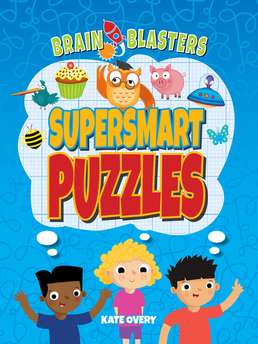 Title details for Supersmart Puzzles by Kate Overy - Available